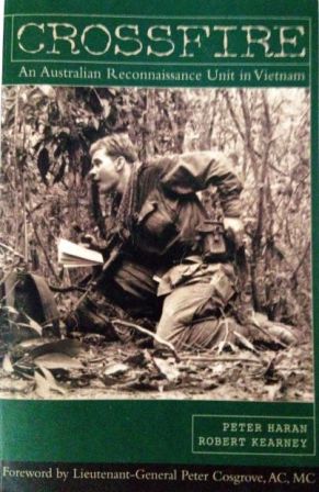 Crossfire: An Australian Reconnaissance Unit in Vietnam.